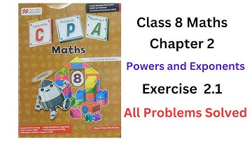 MacMillan Maths Class 8 Chapter 2 Powers & Exponents Exercise 2.1 - All Problems Solved #class8maths