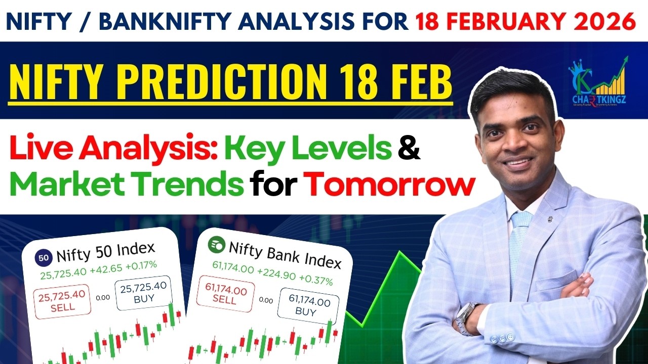 Nifty Live Analysis for 18 February 2026 | Key Levels & Market Trends for Tomorrow