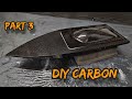 How to make a carbon fiber RC boat with basic tools - part 3