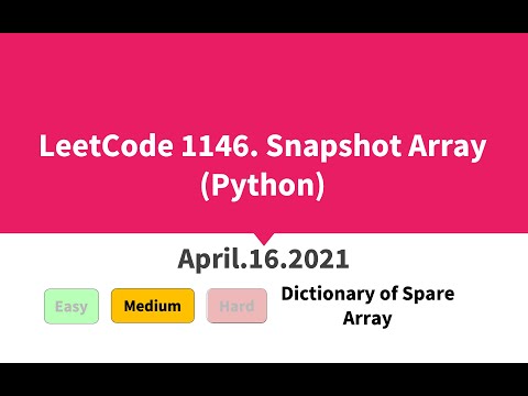 LeetCode 1146. Snapshot Array (Python)