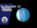 The Discovery of Uranus