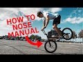 How to Do Long BMX Nose Manuals