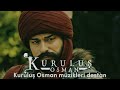 Kuruluş Osman Müzikleri Destan