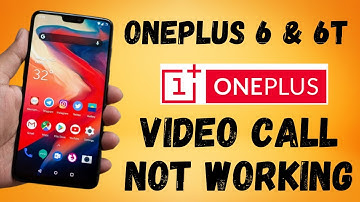 One plus 6, 6T Video call Not working how to Fix Video call problem in oneplus
