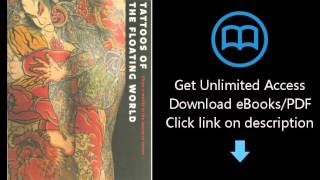 Download Tattoos Of The Floating World Ukiyo-E Motifs In The Japanese Tattoo Pdf