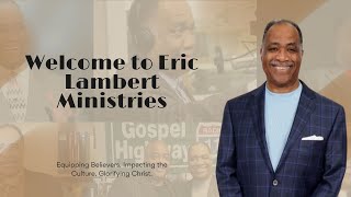 Welcome To Eric Lambert Ministries Bold Truth For A Compromising World