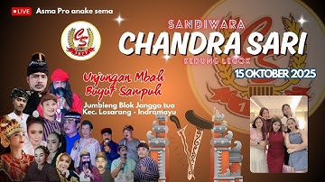 LIVE SIANG | CHANDRA SARI | UNJUNGAN MBAH BUYUT SAMPUH, RABU 15 OKT 25 JUMBLENG JANGGA TUA