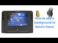 Saturn Saroo How To Add A Background Saturn Saroo How To Add A Background