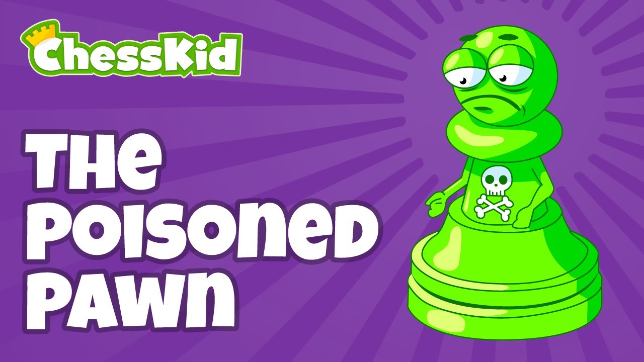 The Poisoned Pawn  ChessKid 