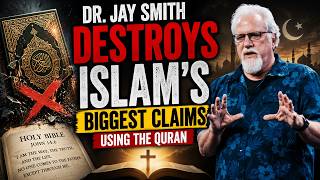 Dr. Jay Smith DESTROYS Islam's Biggest Claims Using the Quran | POWERFUL MESSAGE