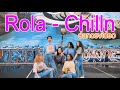 Rola – Chilln (dancevideo)
