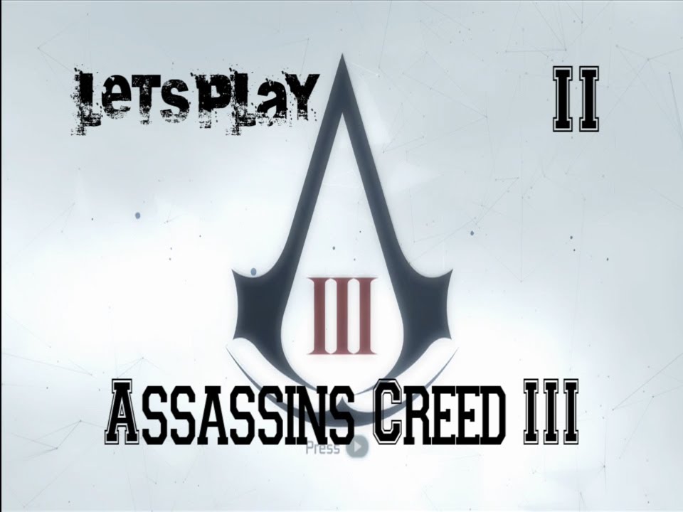 let's Play Assassins Creed III Part 2 - YouTube