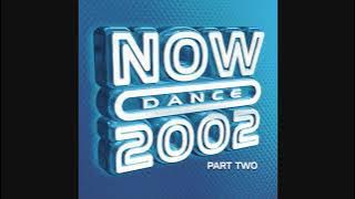 NOW Dance 2002 Part Two - CD2