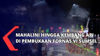 Mahalini Hingga Kembang Api di Pembukaan Fornas VI Sumsel