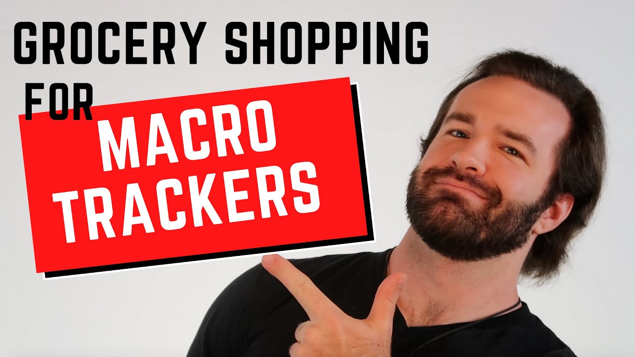 How to Buy Groceries when you Track Macros
