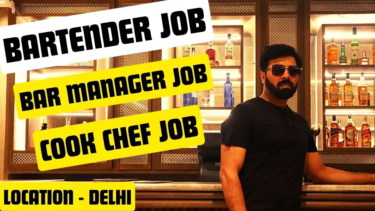 Job In Delhi Bar Bartender Job In Delhi Bar Manager Job Job In Delhi Bar Bartender Job In Delhi Bar Manager Job