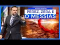 Pérez, Zéra e o Messias - Parashá Vaieshêv 2021/5782 - Prof. Matheus Zandona