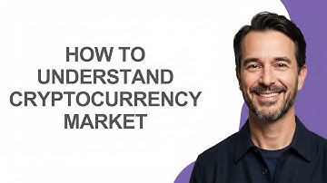 How to Understand Cryptocurrency Market - KevinHowTo