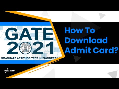 GATE 2021 Admit Card: How To Download from GOAPS / GATE Candidate Login? | GATE 2021