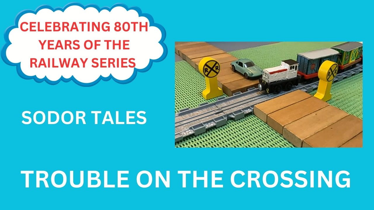 Sodor Tales S13 | Ep 20: Trouble on the Crossing