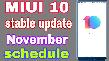 How to update MIUI 10 global stable update November Schedule | MIUI 10 schedule for second 3rd batch
