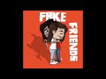 iLOVEFRiDAY - FAKE FRIENDS