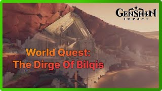 World Quest The Dirge Of Bilqis  Sumeru  Genshin Impact 34 gbslight