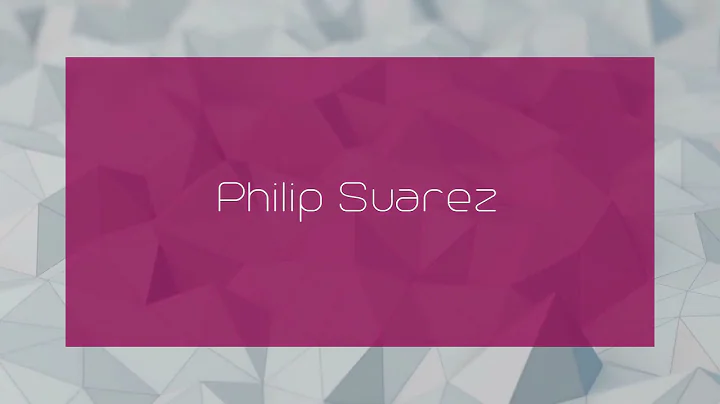 Philip Suarez - appearance
