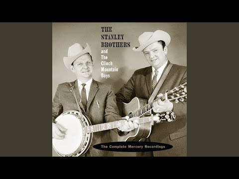 The Stanley Brothers - Close By