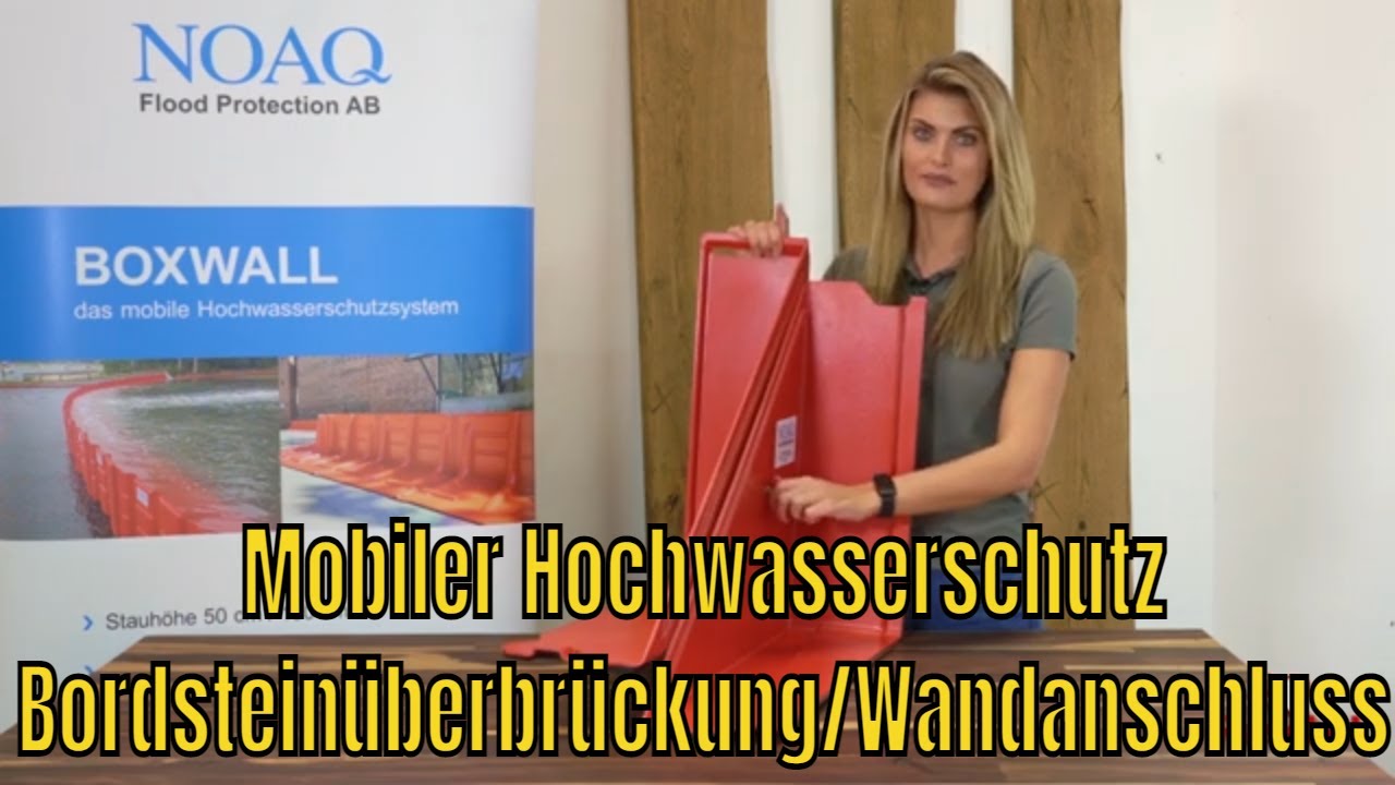 Mobiler Hochwasserschutz | Bordsteinüberbrückung | Wandanschluss | Gablewall | Boxwall | NOAQ