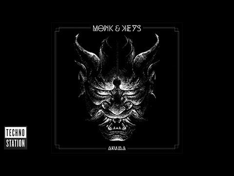 YouTubeでMonk & Keys - Akuma | Techno Stationを視聴