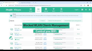Blocked WLAN Clients Management (Ruijie WiFi) Control your WiFi