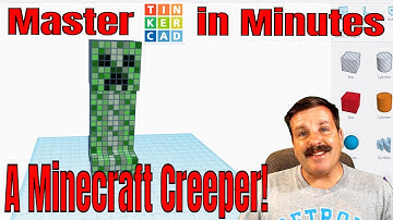 Make a Tinkercad Minecraft Creeper | Master Tinkercad in Minutes