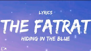 The FatRat & RIELL - Hiding In The Blue (lyrics)
