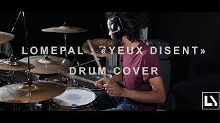 Leo Luyckx_Lomepal Yeux Disent_Drum Cover