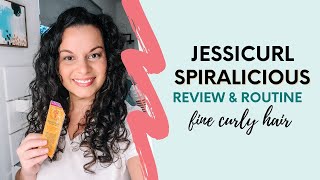 Jessicurl Spiralicious Review on Fine Curly Hair