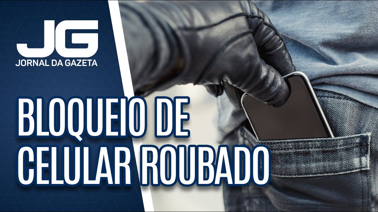 governo-lan-a-programa-para-bloquear-celular-roubado-youtube