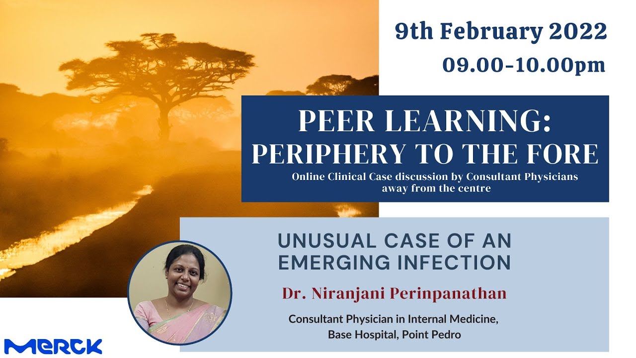 ⁣PTTF: An unusual case of an re emerging infection - Dr P Niranjini