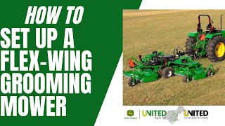 How to Set Up A Flex Wing Grooming Mower | Frontier Attachment for John Deere Sold at United Equip
