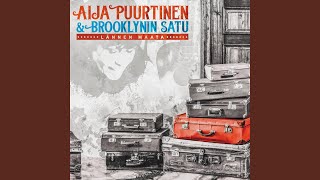 Video thumbnail of "Aija Puurtinen & Brooklynin satu - Lännen maata"