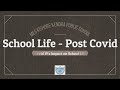 School life  post covid an original short film