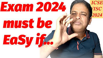 ICSE/ISC 2024: CISCE Councils 2024 Board Students be Easy | How to prepare for ICSE/ISC Board Exam?🔥
