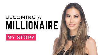 From Humble Beginnings to Millionaire: My Journey