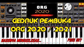 GEDRUK PEMBUKA ORG 2020/2021 BASSNYA MANTAP COCOK UNTUK OPENING