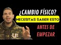10 CONSEJOS que ME HUBIERA GUSTADO SABER ANTES de CAMBIAR mi FÍSICO