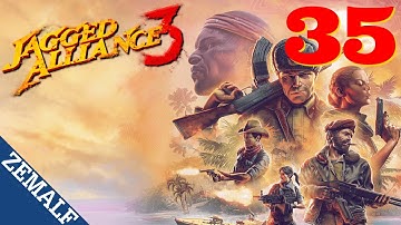 35 | JAGGED ALLIANCE 3 | First Playthrough