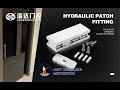 Hydraulic patch fitting display video