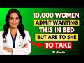 UROLOGIST: 10,000 Women ADMIT What They CRAVE In Bed (But Are Too Shy To Ask For) | Men's Health