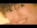 松田聖子『パイナップル』より4曲
