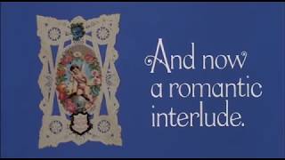 Monty Python Romantic Interlude